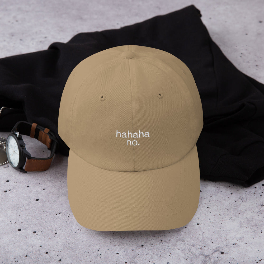 "hahaha no." Cap | Khaki | Embroidered